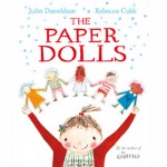 The Paper Dolls by Julia Donaldson and Rebecca Cobb