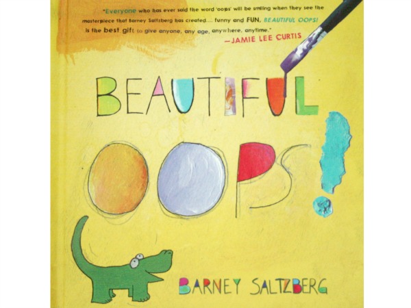 Beautiful Oops by Barney Saltzberg