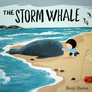 The Storm Whale by Benji Davies