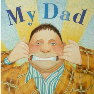 My Dad by Anthony Browne